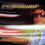  Tamura крыло / Ballade * four * Hamp [NIPPON JAZZ SPIRITS- мир Jazz . произведение выбор -2022]:CD