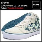 ショッピンググラビス グラビス gravis ローダウン ハイカット VC トライバル Natural メンズ(gravis LOWDOWN HI CUT VC TRIBAL Natural Valuable Collection 283589-124)