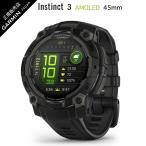 ガーミン Instinct 3 AMOLED 45mm Black インスティンクト3 タフネスアウトドア 有機ELディスプレイ GPS スマートウォッチ MIL規格 010-02936-30 GARMIN