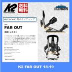 K2 18-19 FAR OUT/ファーアウト バインディング ビンディング