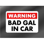 BAD GAL IN CAR стикер 