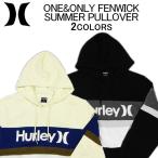 ショッピングhurley ハーレー パーカー HURLEY ONE&ONLY FENWICK SUMMER PULLOVER OAO(ワンアンドオンリー)・スウェット・フリース・プルオーバー・トップス・メンズ(男性用)