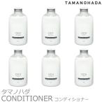 TAMANOHADA タマノハダ コンディショナー CONDITIONER 540ml