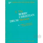 2.The BOBBY CHRISTIAN DRUM Methods