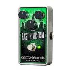 electro-harmonix / EAST RIVER DRIVE 【池袋店】
