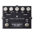 Free The Tone / BV-1V BLACK VEHICLE ベース用オーバードライブ(梅田店)