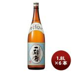 ショッピングのし対応 芋焼酎 宝酒造 25度 一刻者 1800ml 1.8L 6本 1ケース のし・ギフト・サンプル各種対応不可