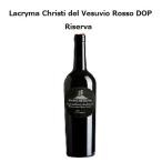 Lacryma Christi del vesuvio Rosso DOP Riserva（ラクリマクリスティデルヴェスヴィオ・ロッソDOP リセルヴァ）