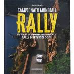 世界ラリー選手権50年の歴史 書籍(CAMPIONATO MONDIALE RALLY 50 ANNI DI STORIA NEI GRANDI RALLY DI IERI E DI OGGI)　25130