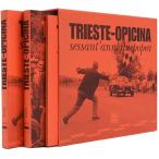 TRIESTE-OPICINA　60anni di epoca