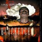 BLACK FACE / LONG ENOUGH