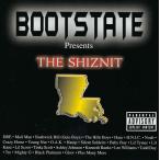 THE SHIZNIT / BOOTSTATE