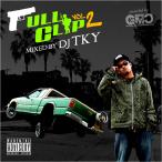 DJ TKY/FULL CLIP Vol.2