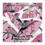 DJ Mikado / Street L1fe Vol.92