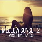 DJ ATSU / Mellow Sunset vol.2