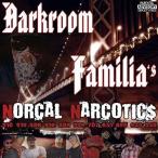 Darkroom Familia / Norcal Narcotics