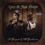 Guce &amp; Matt Blaque / A Gangsta &amp; A Gentleman