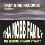 Tha Mobb Family / Begining of a New Dynasty