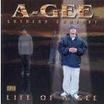 A-Gee / Suthern Comfort - Life Of A Gee