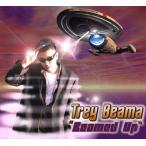 Trey Beama / Beamed Up
