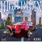 HIGH RIDIN Vol.17 / DJ EZEL