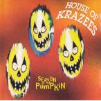 HOUSE OF KRAZEES / Season Of The Pumpkin