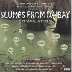 V.A. / Slumps From Da Bay Compilation