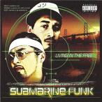 SUBMARINE FUNK / Living In The Free