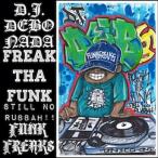 DJ DEBO / FREAK THE FUNK
