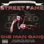 STREET FAME / ONE MAN GANG EP