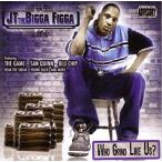 JT THE BIGGA FIGGA / Who Grind Like Us