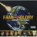 FAME N GLORY / EMPIRE VS THE WORLD