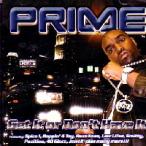 PRIME / GET IT OR DON,T HAVE IT