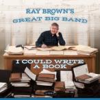 I Could Write A Book (2CD) (Ray Brown's Great Big Band)