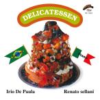 Delicatessen (Irio De Paula &amp; Renato Sellani)