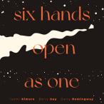 Six Hands Open As One W/Barry Guy-Gerry Hemingway (Izumi Kimura)