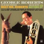 Meet Mr. Roberts + Bottoms Up (2 LPs On 1 CD) (George Roberts)