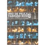 LIVE - At Teatro Olimpico In Vizenza May 2007 (1DVD-PAL) (Irio De Paula &amp; Fabrizio Bosso)