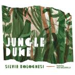 Jungle Duke (Silvia Bolognesi)