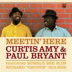 Meetin' Here + Bonus Tracks (Curtis Amy &amp; Paul Bryant)