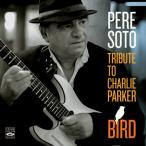 Tribute To Charlie Parker (Pere Soto)