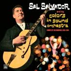 And His Colors In Sound Orchestra - Complete Recordings 1958-1964 (3 LPs On 2 CDs) + 2 Bonus Tracks (Sal Salvador)