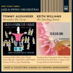 Alexander The Great + The Dazzling Sound (2 LP On 1 CD) (Tommy Alexander &amp;  Keith Williams)