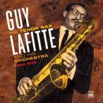 His Tenor Sax &amp; His Orchestra 1954-1959 (2 10'' On 1 CD) + Bonus Tracks (Guy Lafitte)
