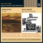 Westful &amp; Big, Bad &amp; Beautiful (The Gene Estes Big Band &amp; The Dick Grove Big Band)