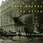 Days Before And After (Andrew Rathbun - Owen Howard Quintet)