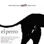 El Perro (Miguel Fernandez &amp; Miguel Villar)