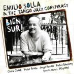 Bien Sur ! (Emilio Solla &amp; The Tango Jazz Conspiracy)