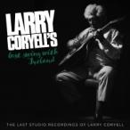 Larry Coryell's Last Swing With Ireland (Larry Coryell )