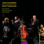 Live (Joan Chamorro, New Quartet &amp; Scott Hamilton. Feat: Elia Bastida, Alba Armengou, Carla Motis )